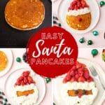A four photo collage showing the process of making Santa pancakes: Photo 1: A large pancake is cooking on a non-stick griddle pan on the stove top. Photo 2: The pancake is being decorated with strawberries, raspberries and whipped cream for Santa's hat. Photo 3: A whipped cream beard is added on the pancake for Santa's beard. Photo 4: A completed decorated Santa pancake with raspberry and strawberry hat, a whipped cream beard, and blueberry eyes.