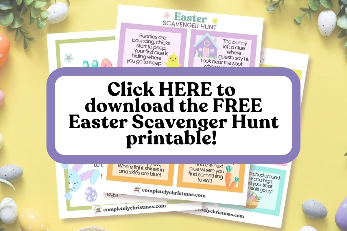 Download button graphic for the free Easter scavenger hunt printable. The image includes colorful clue cards in the background with bold text that says, “Click HERE to download the FREE Easter Scavenger Hunt printable!”