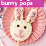 Easter bunny frozen yogurt pop on a pink plate with text overlay reading frozen yogurt bunny pops.